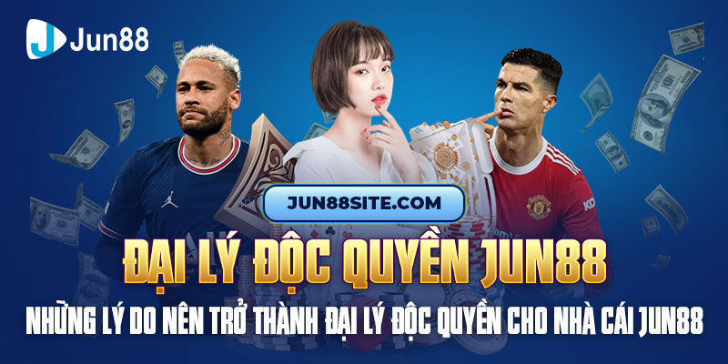 dai-ly-doc-quyen-jun-88