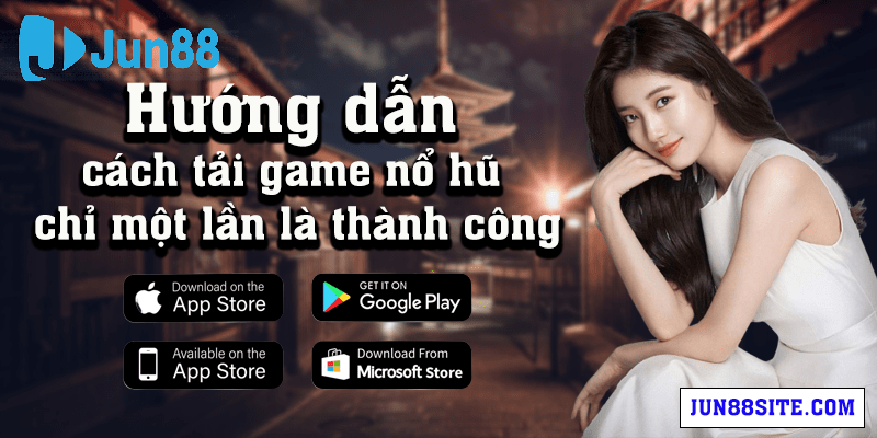 huong-dan-cu-the-cach-tai-game-no-hu-chi-mot-lan-la-thanh-cong-min