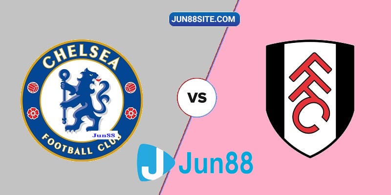 Trận đấu Chelsea vs Fulham được dự đoán không có nhiều bàn thắng được ghi