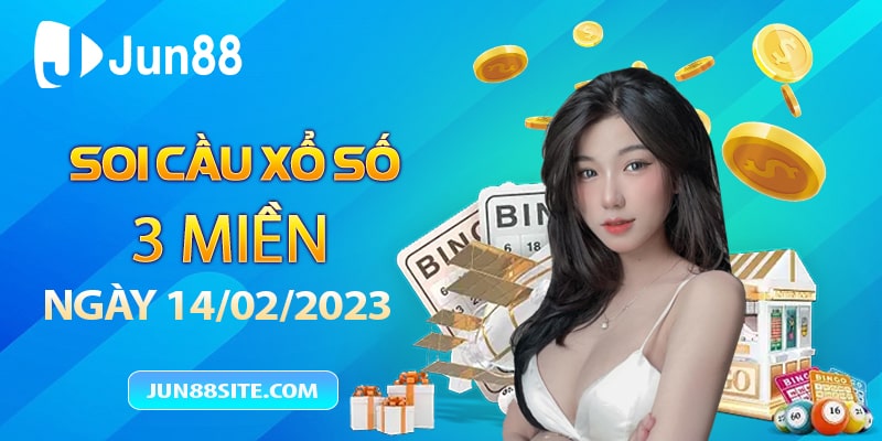 soi cầu xổ số ba miền 14/02/23