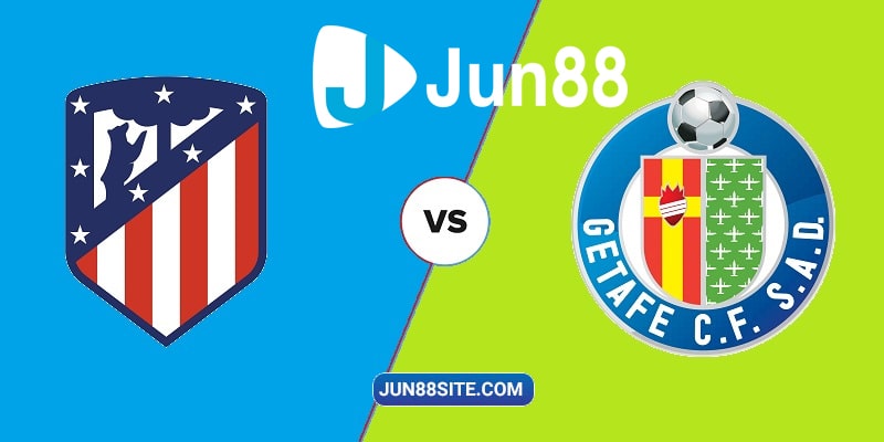 Những lần Atletico Madrid vs Getafe gặp nhau gần đây rất hay nổ tài