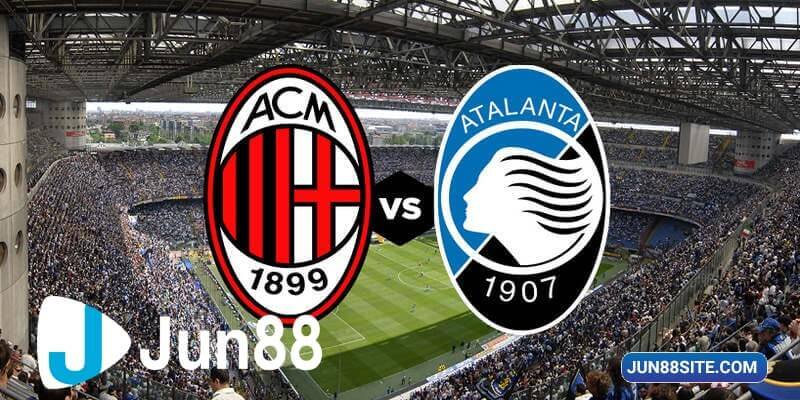 Trận cầu tâm điểm giữa AC Milan vs Atalanta sẽ kết thúc với ít bàn thắng