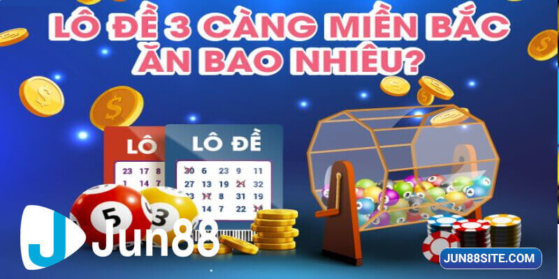 Lô 3 càng miền Bắc là cách dự đoán con lô có 3 chữ số trùng với 3 con số cuối trong các giải XSMB